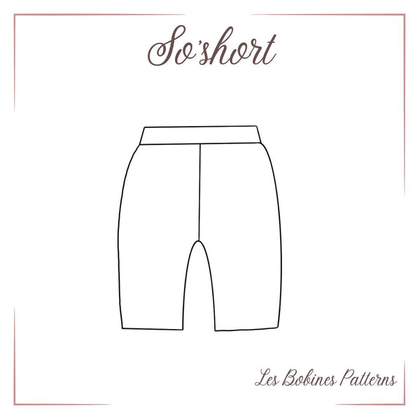 PDF - Patron digital du short / cycliste So'Short des Bobines Patterns du 34 au 56 (fr)