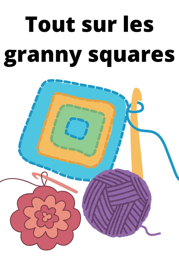 Crochet - Tout sur les granny squares